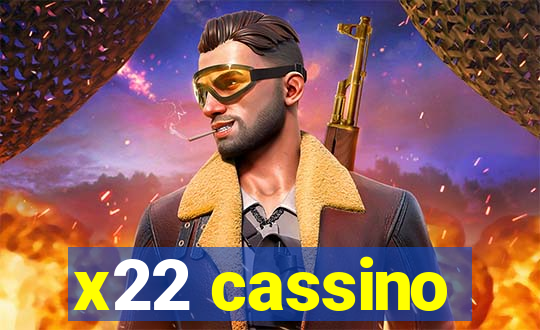 x22 cassino
